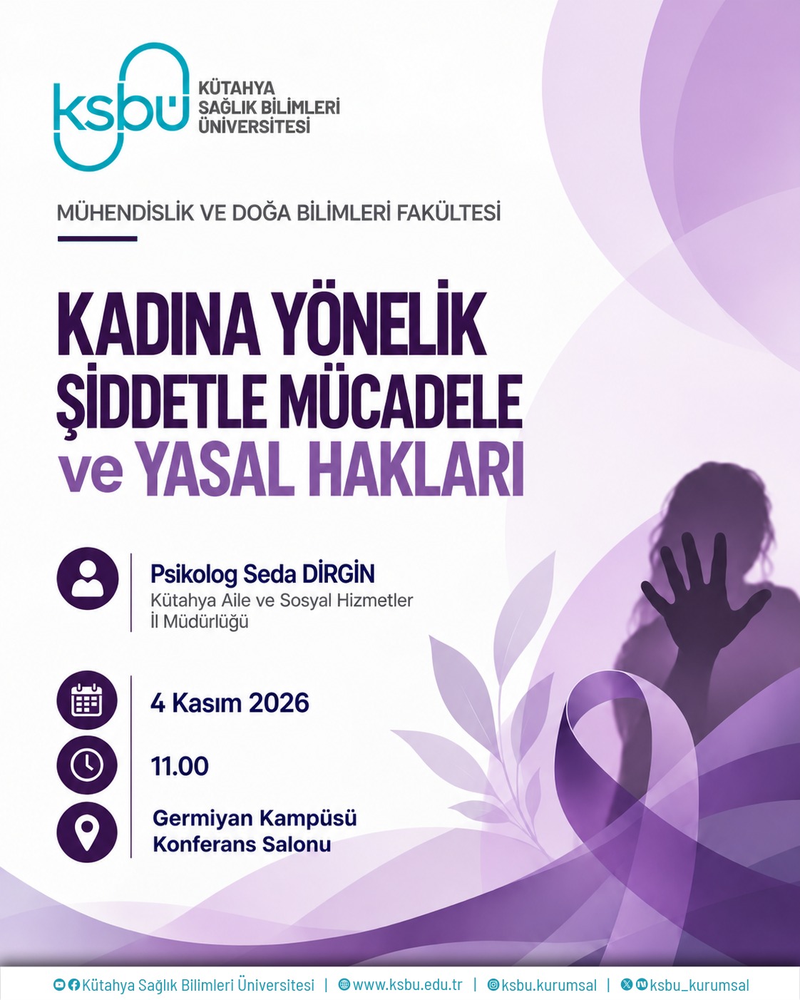 KADINA YÖNELİK ŞİDDETLE MÜCADELE VE YASAL HAKLARI